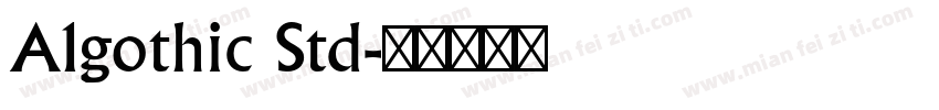 A1gothic Std字体转换